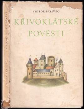 Viktor Palivec: Křivoklátské pověsti