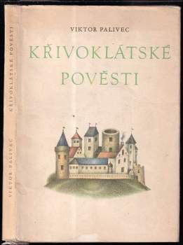 Viktor Palivec: Křivoklátské pověsti