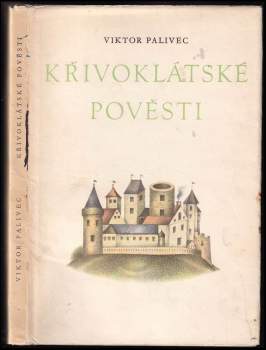 Viktor Palivec: Křivoklátské pověsti