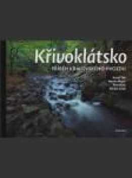 Křivoklátsko - příběh královského hvozdu