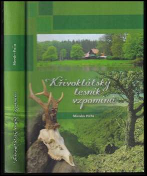 Křivoklátský lesník vzpomíná