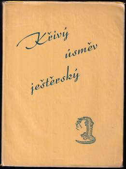 Petr Bezruč: Křivý úsměv ještěrský
