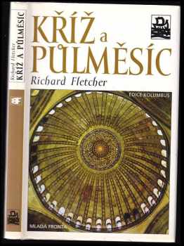 R. A Fletcher: Kříž a půlměsíc