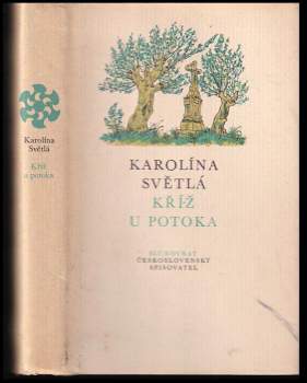 Karolina Světlá: Kříž u potoka