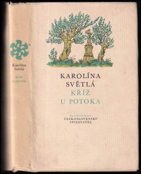 Karolina Světlá: Kříž u potoka