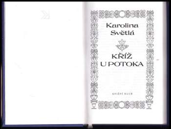 Karolina Světlá: Kříž u potoka