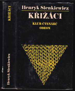 Křižáci - Henryk Sienkiewicz (1977, Odeon) - ID: 86218