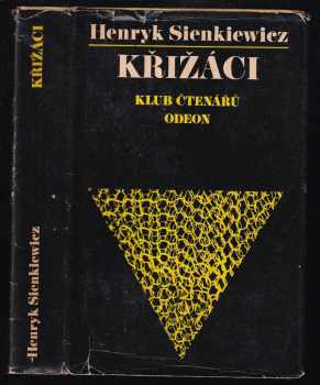 Křižáci - Henryk Sienkiewicz (1977, Odeon) - ID: 580936