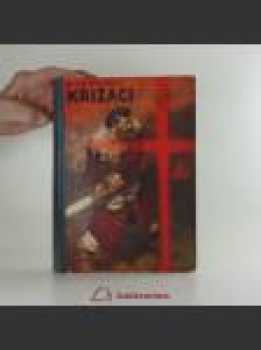 Henryk Sienkiewicz: Křižáci