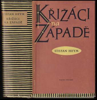 Stefan Heym: Křižáci na západě