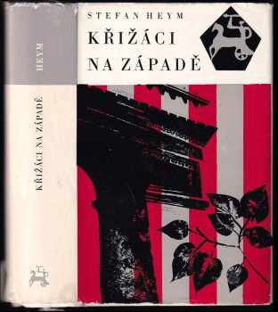 Křižáci na západě - Stefan Heym (1969, Naše vojsko) - ID: 286333