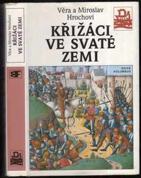 Křižáci ve Svaté zemi