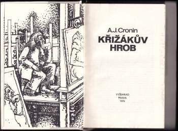 A. J Cronin: Křižákův hrob