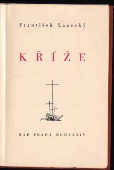 František Lazecký: Kříže