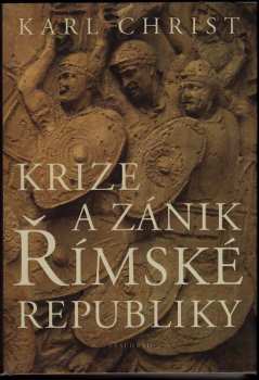 Krize a zánik Římské republiky