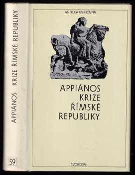 Appianos: Krize římské republiky - (Římské dějiny II - Občanské války)