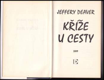 Jeffery Deaver: Kříže u cesty