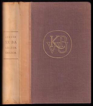 Ludvík Kuba: Křížem krážem