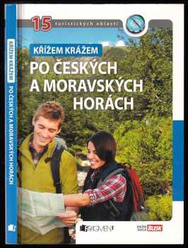 Křížem krážem po českých a moravských horách
