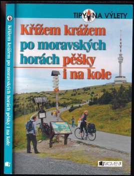 Martin Janoška: Křížem krážem po moravských horách
