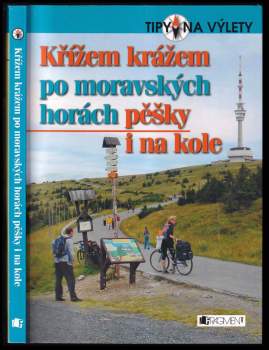 Křížem krážem po moravských horách
