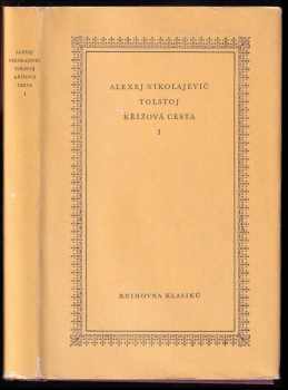 Aleksej Nikolajevič Tolstoj: Křížová cesta