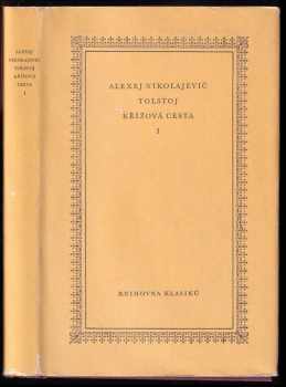 Křížová cesta 1. [díl], Sestry. - Aleksej Nikolajevič Tolstoj (1977, Odeon) - ID: 309774