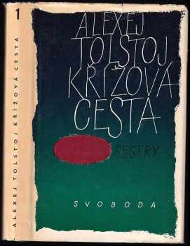 Aleksej Nikolajevič Tolstoj: Křížová cesta