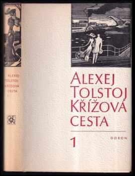 Aleksej Nikolajevič Tolstoj: Křížová cesta