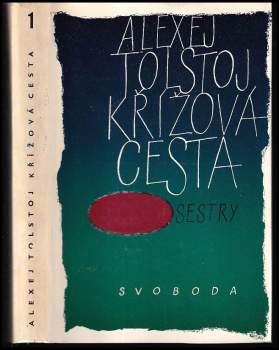 Aleksej Nikolajevič Tolstoj: Křížová cesta