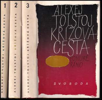 Aleksej Nikolajevič Tolstoj: Křížová cesta
