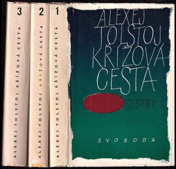 Aleksej Nikolajevič Tolstoj: Křížová cesta