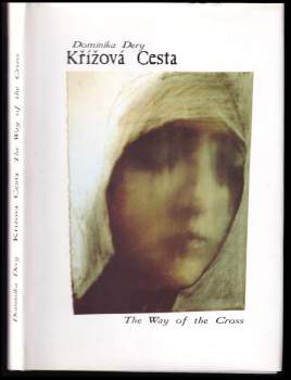 Dominika Dery: Křížová cesta
