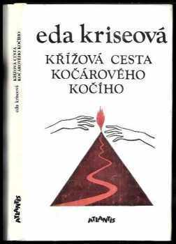 Eda Kriseová: Křížová cesta kočárového kočího