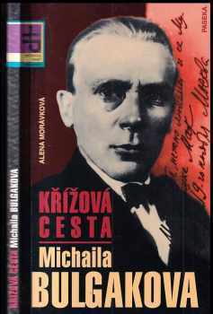 Křížová cesta Michaila Bulgakova