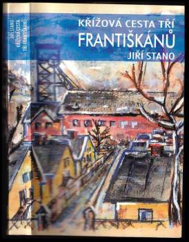 Křížová cesta tří františkánů
