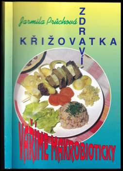 Jarmila Průchová: Křižovatka zdraví