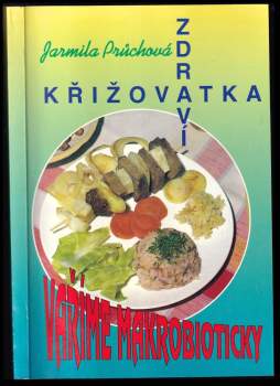 Jarmila Průchová: Křižovatka zdraví