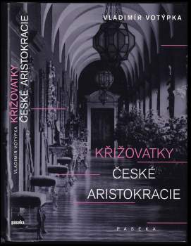 Křižovatky české aristokracie