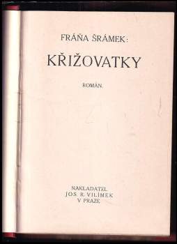 Fráňa Šrámek: Křižovatky