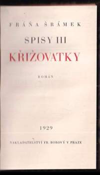 Fráňa Šrámek: Křižovatky