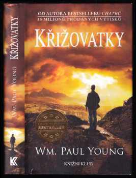 William Paul Young: Křižovatky