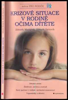 Krizové situace v rodině očima dítěte