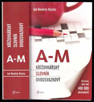 Jan Novotný-Kuzma: Křížovkářský slovník dvousvazkový