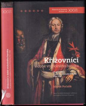 Křižovníci v době vrcholného baroka