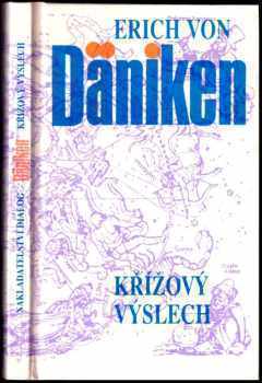Křížový výslech : Dänikenovy teorie v palbě otázek - Erich von Däniken (1992, Dialog) - ID: 750351