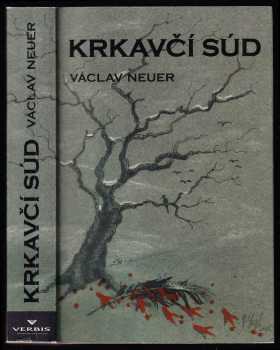 Václav Neuer: Krkavčí súd