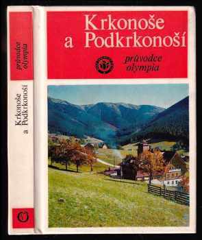 Josef Staněk: Krkonoše a Podkrkonoší