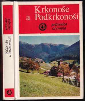 Krkonoše a Podkrkonoší : Průvodce Olympia