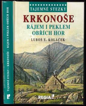 Krkonoše : rájem i peklem Obřích hor - Luboš Y Koláček (2015, Regia) - ID: 781431